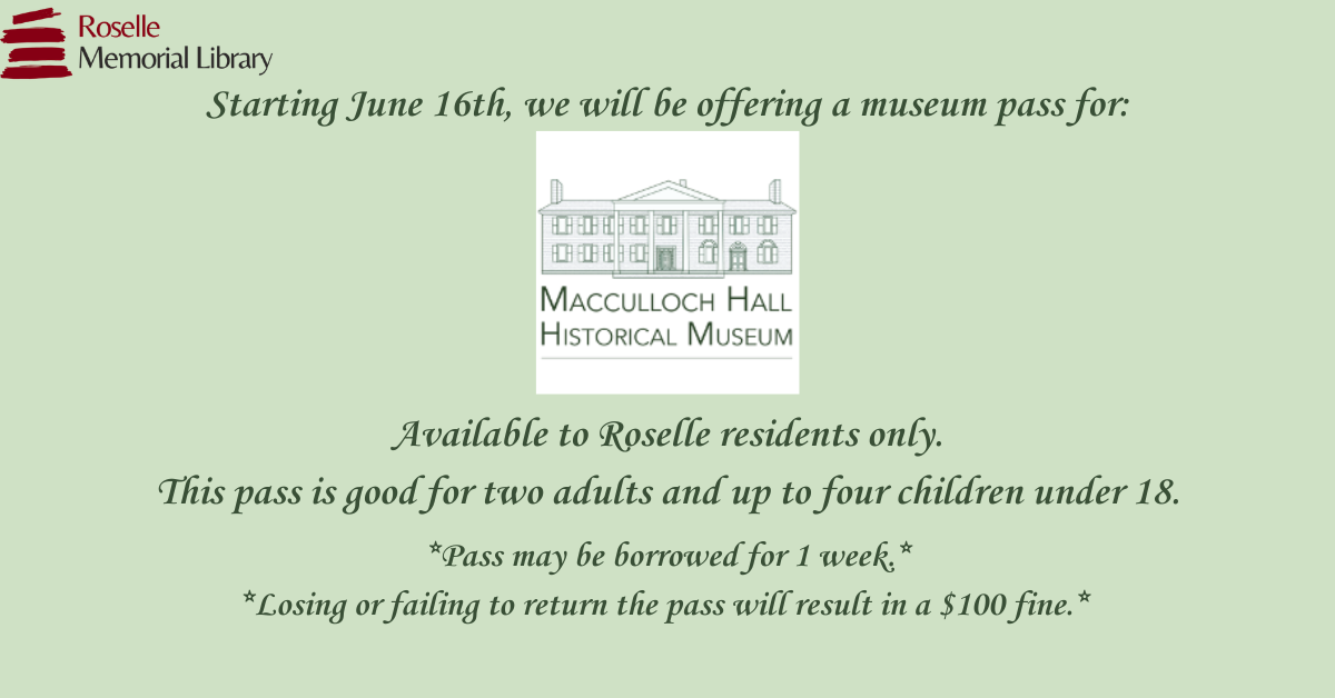 Museum pass details for Roselle residents starting June 16th